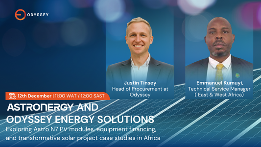 Webinar - Explore Astro N7 PV modules, solar project case studies and supply chain solutions in Africa with Odyssey and Astronergy